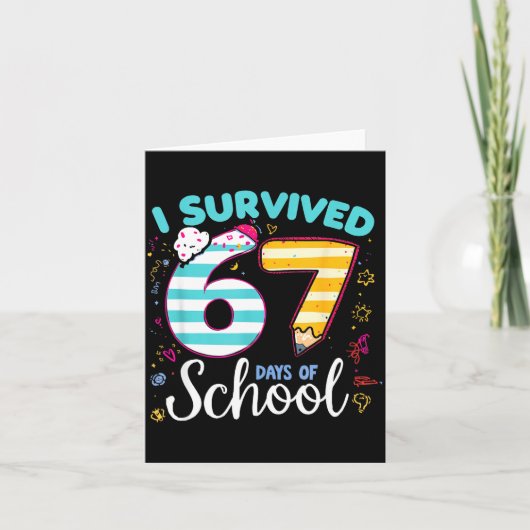 I Survived 67 Days Of School Students Teachers Cut Kaart (Voorkant)