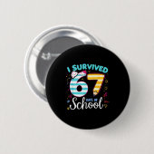 I Survived 67 Days Of School Students Teachers Cut Ronde Button 5,7 Cm (Voorkant /achterkant)