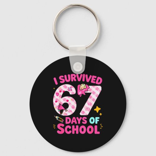 I Survived 67 Days Of School Students Teachers Cut Sleutelhanger (Voorkant)