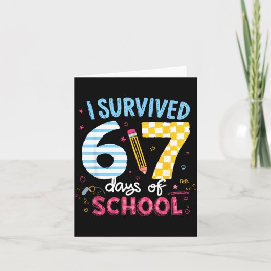 I Survived 67 Days Of School Students Teachers Six Kaart (Voorkant)