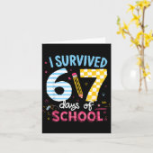 I Survived 67 Days Of School Students Teachers Six Kaart (Gele Bloem)