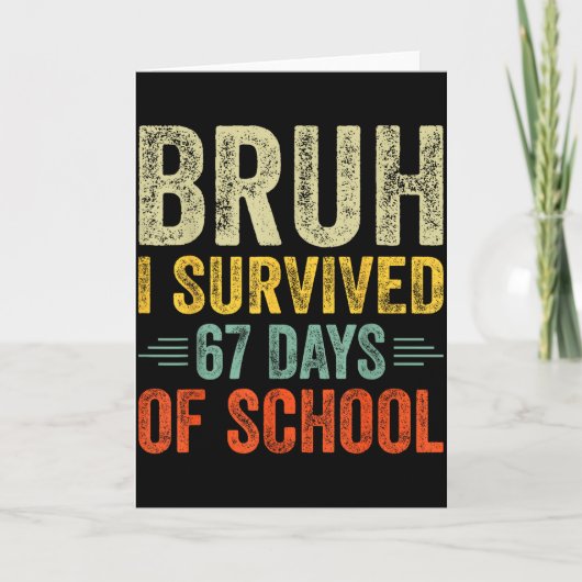 I Survived 67 Days Of School Teacher 6 7 Boys Kids Kaart (Voorkant)