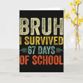I Survived 67 Days Of School Teacher 6 7 Boys Kids Kaart (Gele Bloem)
