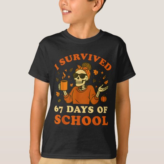 I Survived 67 Days Of School Teacher Skeleton Funn T-shirt (Voorkant)