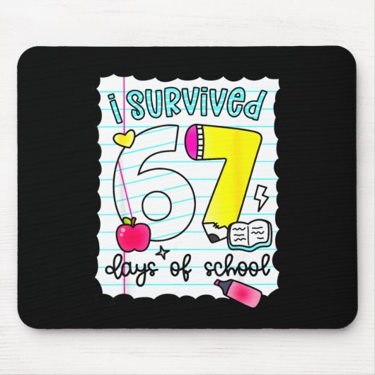 I Survived 67 Days Of School Teacher Student Six S Muismat (Voorkant)