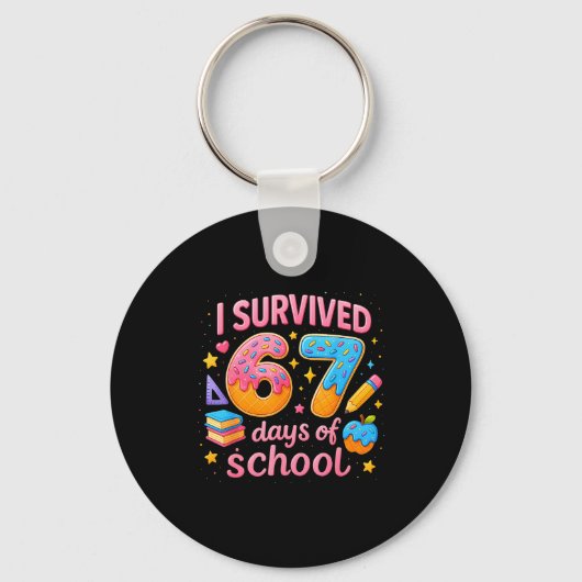 I Survived 67 Days Of School Teachers Student Six Sleutelhanger (Voorkant)