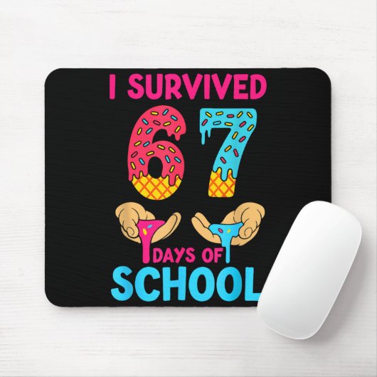 I Survived 67 Days Of School Teachers Students 6 7 Muismat (Met muis)