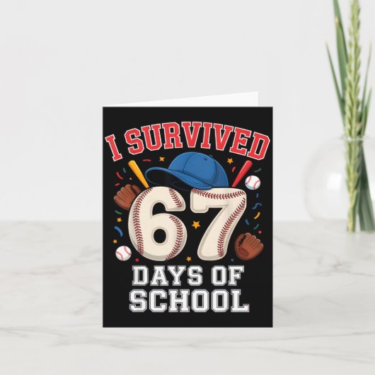 I Survived 67 Days Of School Teachers Students Bas Kaart (Voorkant)