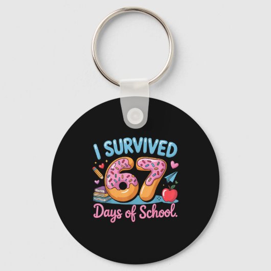 I Survived 67 Days Of School - Teachers Students D Sleutelhanger (Voorkant)