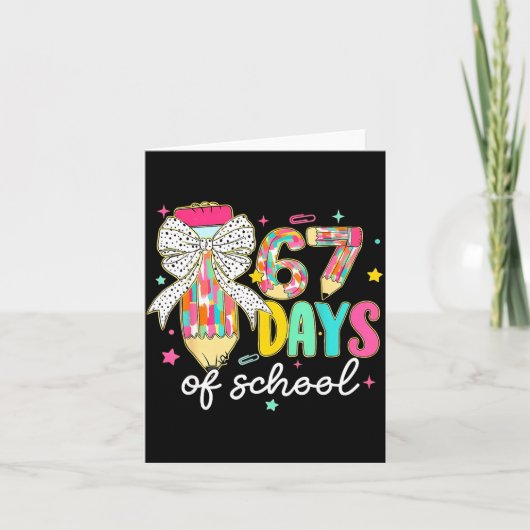I Survived 67 Days Of School Teachers Students Fun Kaart (Voorkant)