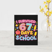 I Survived 67 Days Of School Teachers Students  Kaart (Gele Bloem)