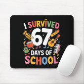 I Survived 67 Days Of School - Teachers Students M Muismat (Met muis)