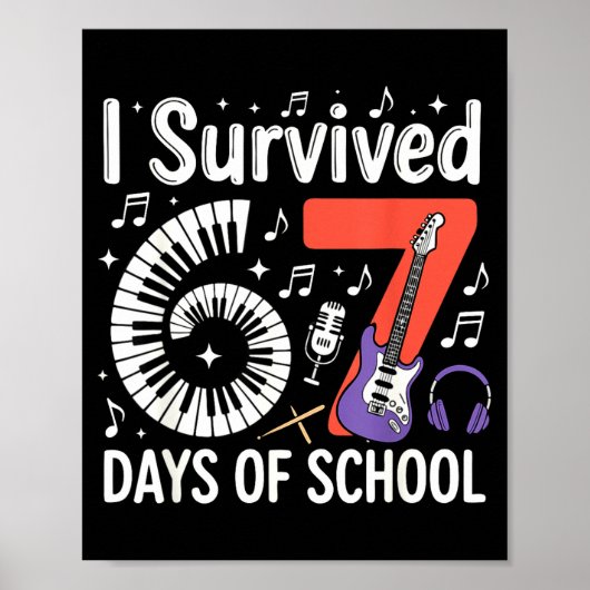 I Survived 67 Days Of School - Teachers Students M Poster (Voorkant)