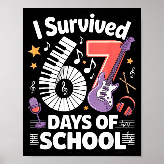 I Survived 67 Days Of School - Teachers Students M Poster (Voorkant)