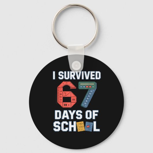 I Survived 67 Days Of School - Teachers Students M Sleutelhanger (Voorkant)