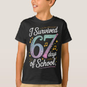 I Survived 67 Days Of School - Teachers Students M T-shirt (Voorkant)