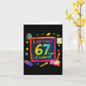 I Survived 67 Days Of School Teachers Students Six Kaart (Gele Bloem)