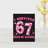 I Survived 67 Days Of School Teachers Students Six Kaart (Gele Bloem)