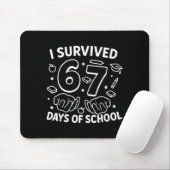 I Survived 67 Days Of School Teachers Students Six Muismat (Met muis)