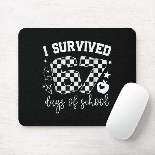I Survived 67 Days Of School Teachers Students Six Muismat (Met muis)