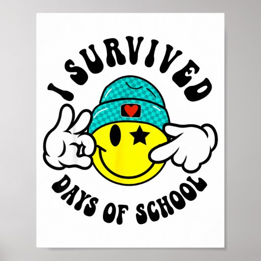 I Survived 67 Days Of School Teachers Students Six Poster (Voorkant)