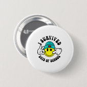 I Survived 67 Days Of School Teachers Students Six Ronde Button 5,7 Cm (Voorkant /achterkant)