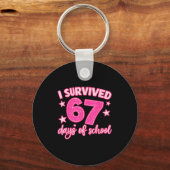 I Survived 67 Days Of School Teachers Students Six Sleutelhanger (Voorkant)