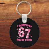 I Survived 67 Days Of School Teachers Students Six Sleutelhanger (Voorkant)
