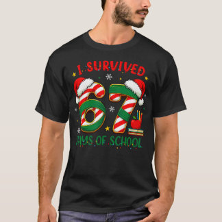 I Survived 67 Days Of School Teachers Students Six T-shirt
