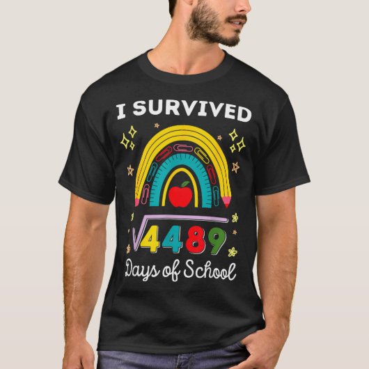 I Survived 67 Days Of School Teachers Students Six T-shirt (Voorkant)