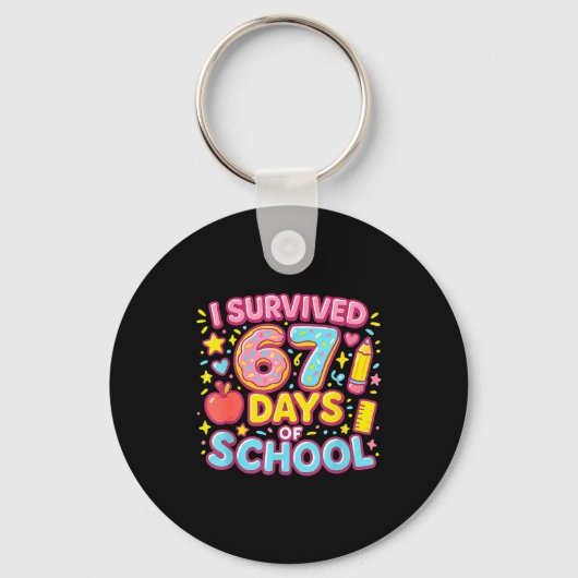 I Survived 67 Days Of School Teachers Students  Sleutelhanger (Voorkant)