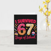 I Survived 67 Days Of School Teachers Students Tee Kaart (Gele Bloem)
