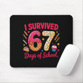 I Survived 67 Days Of School Teachers Students Tee Muismat (Met muis)