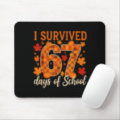 I Survived 67 Days Of School Thanksgiving Funny 6 Muismat (Met muis)