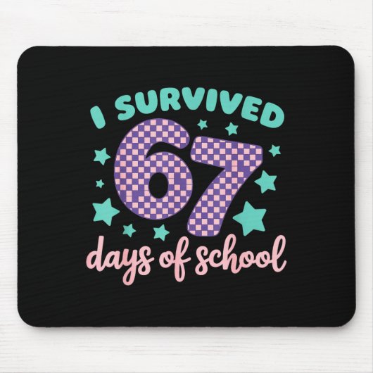I Survived 67 Days Of School Varwave 6-7 Muismat (Voorkant)
