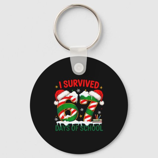 I Survived 67 Days School Christmas Meme 100th Day Sleutelhanger (Voorkant)