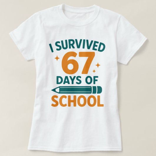 I Survived 67 Days School Funny Meme T-shirt (Design voorkant)