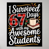 I Survived 67 Days With My Awesome Student Teacher Poster (Voorkant)