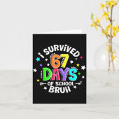 I Survived 67 Six Seven Days Of School Bruh Teache Kaart (Gele Bloem)