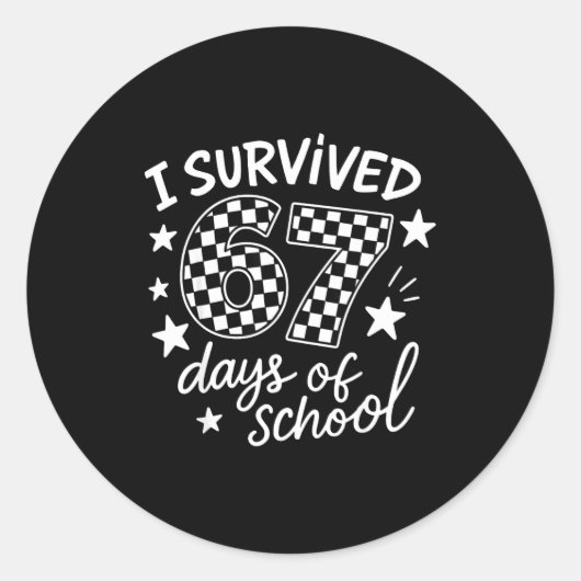 I Survived 67 Six Seven Days Of School Checkered B Ronde Sticker (Voorkant)