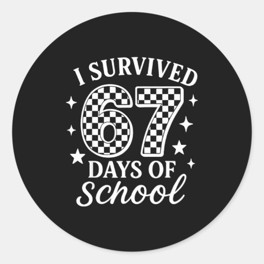 I Survived 67 Six Seven Days Of School Checkered B Ronde Sticker (Voorkant)