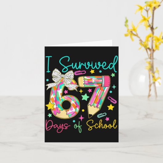 I Survived 67 Six Seven Days Of School Meme Teache Kaart (Gele Bloem)