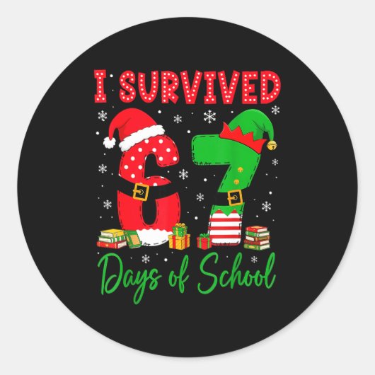 I Survived 67 Six Seven Days Of School Teacher Chr Ronde Sticker (Voorkant)