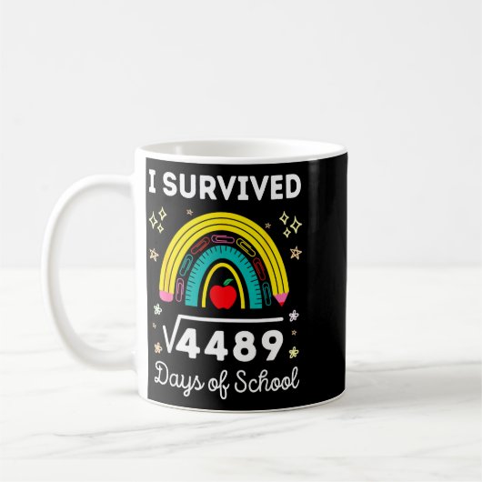 I Survived 67 Square Root Days Of School Funny Mem Koffiemok (Links)