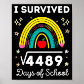 I Survived 67 Square Root Days Of School Funny Mem Poster (Voorkant)