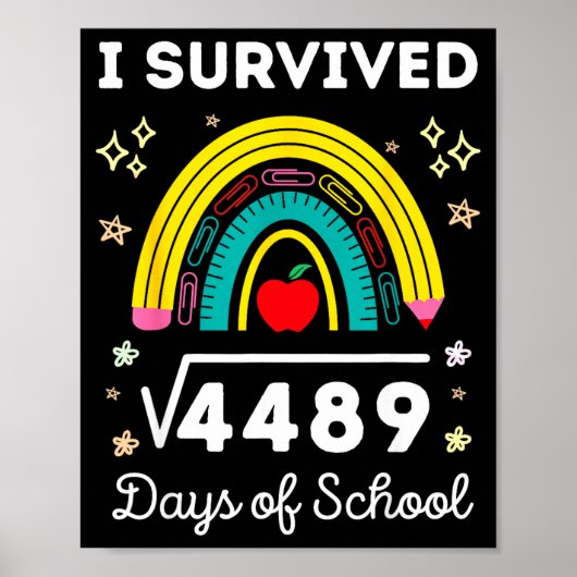 I Survived 67 Square Root Days Of School Funny Mem Poster (Voorkant)