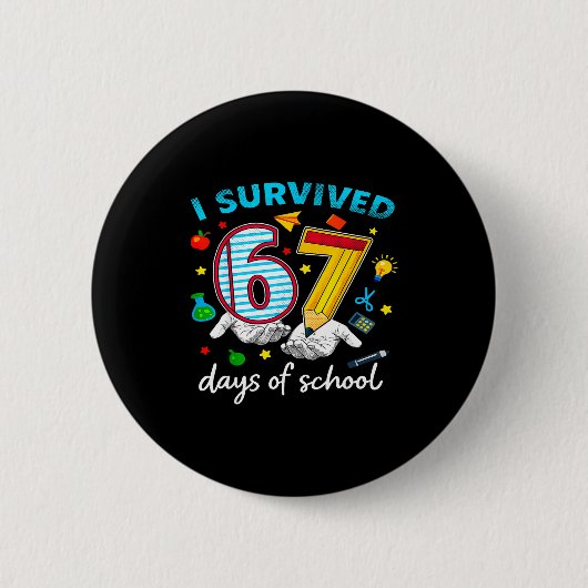 I Survived 67th Day Of School Six Seven Kids Ronde Button 5,7 Cm (Voorkant)