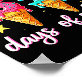 I Survived 67th Days School Drip Ice Cream Funny 6 Poster (Hoek)