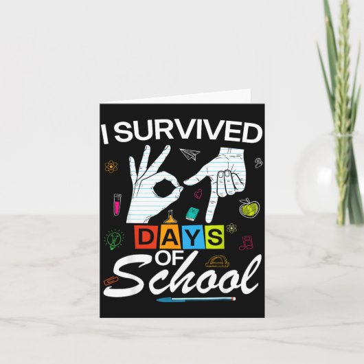 I Survived 6 7 Days Of School With Hands Funny Mem Kaart (Voorkant)
