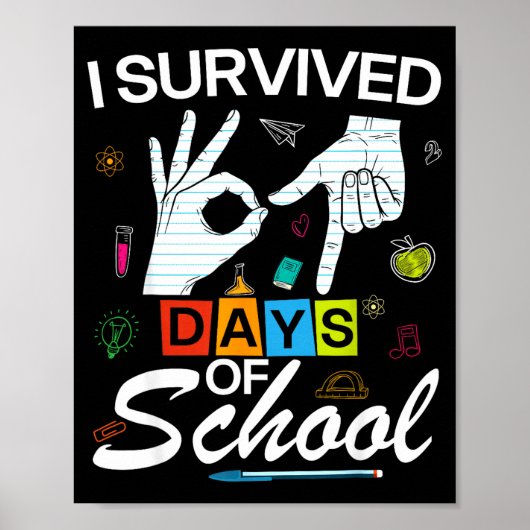 I Survived 6 7 Days Of School With Hands Funny Mem Poster (Voorkant)